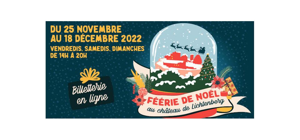 Féerie de Noël au château de Lichtenberg du 25 novembre au 18 décembre (vendredis-samedis-dimanches)